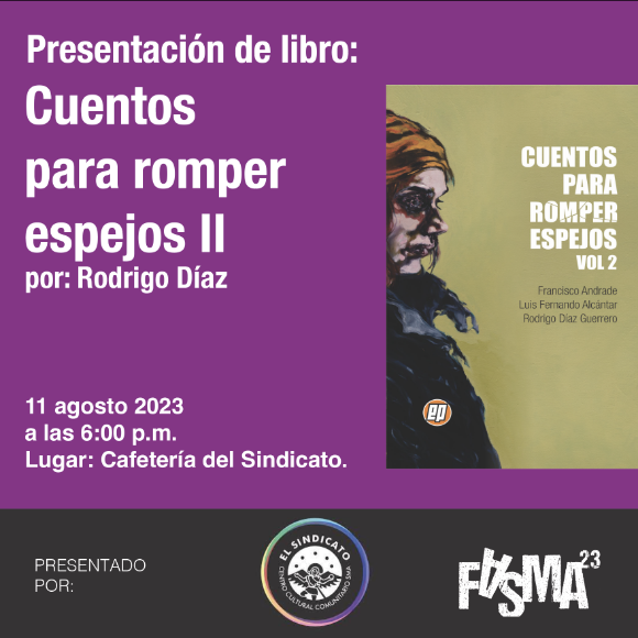 Picture of Presentación libro: Cuentos para romper espejos II, por: Rodrigo Díaz