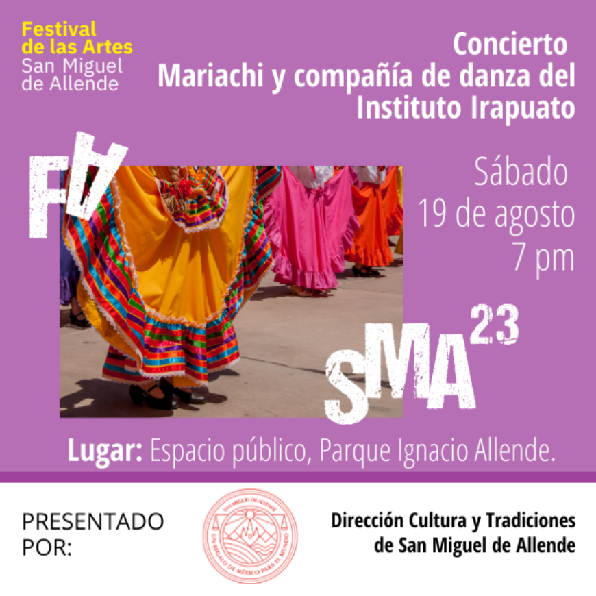 Imagen de Dirección Cultura y Tradiciones  de San Miguel de Allende  "Mariachi y compañía de danza del Instituto Irapuato"