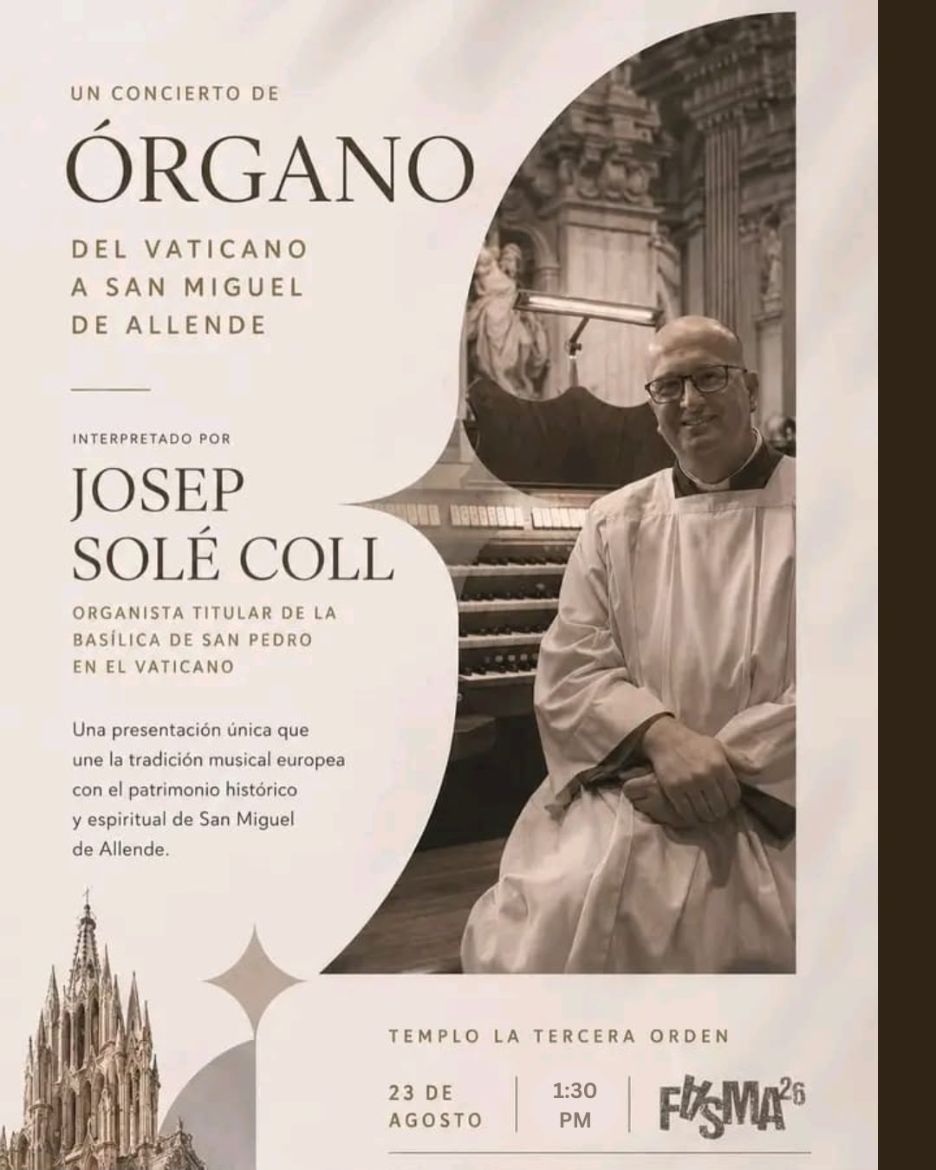Imagen de Con el Organista del Vaticano: Concierto de Órgano del Vaticano a San Miguel de Allende